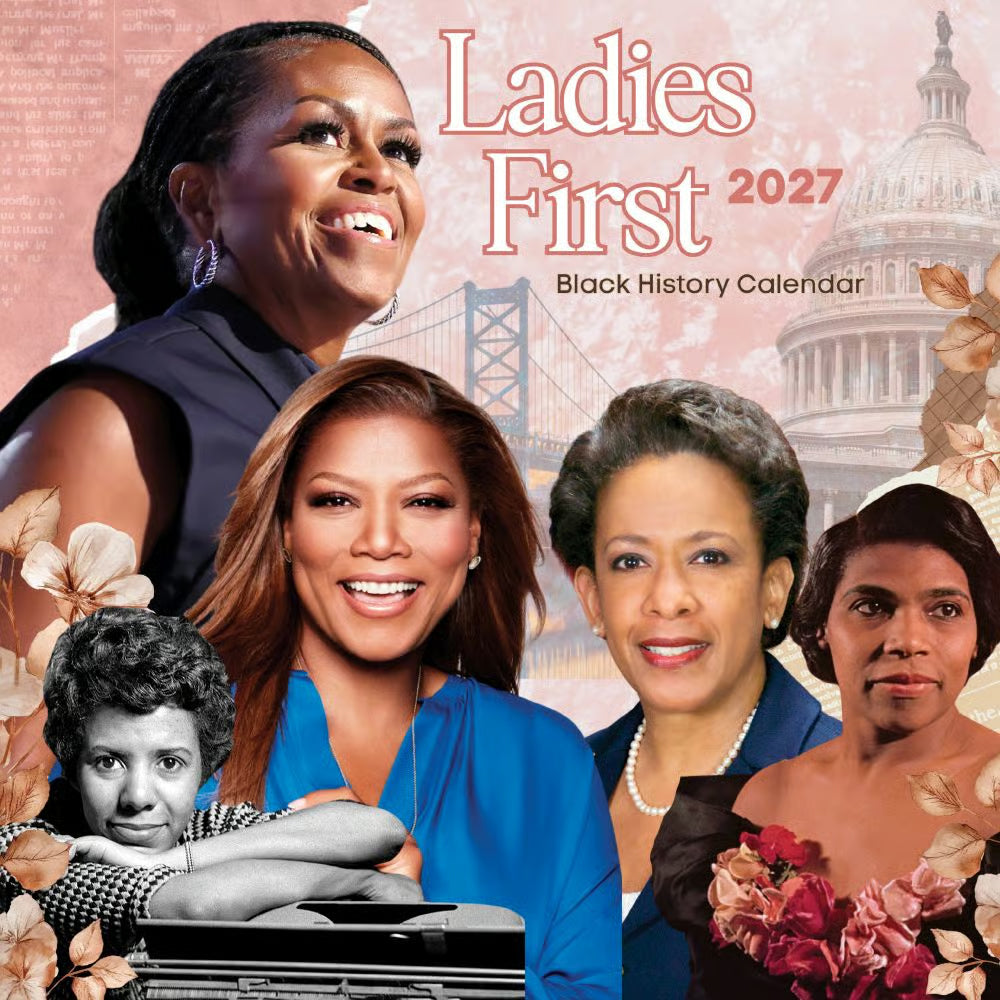 Ladies First Black History 2027 Wall Calendar - FashionMojos.com FashionMojos.com