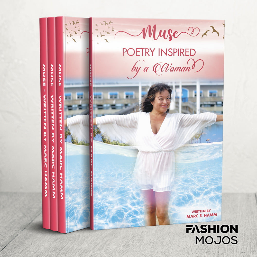 Muse - Poetry Inspired by a Woman written by Marc F. Hamm