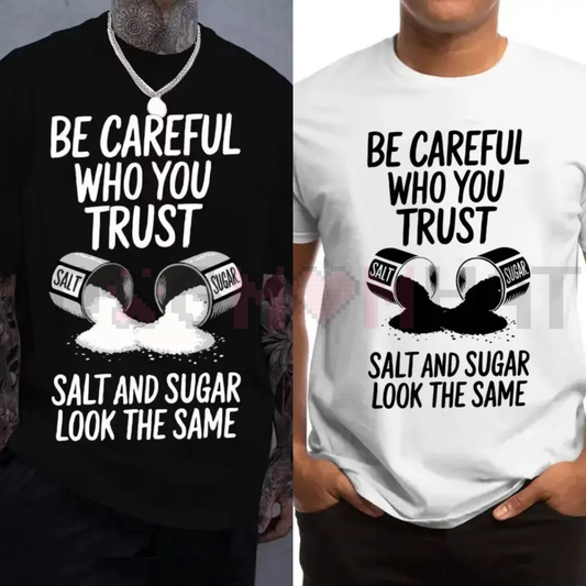 "Be Careful Who You Trust" Graphic T-Shirt Dog Mom Hat