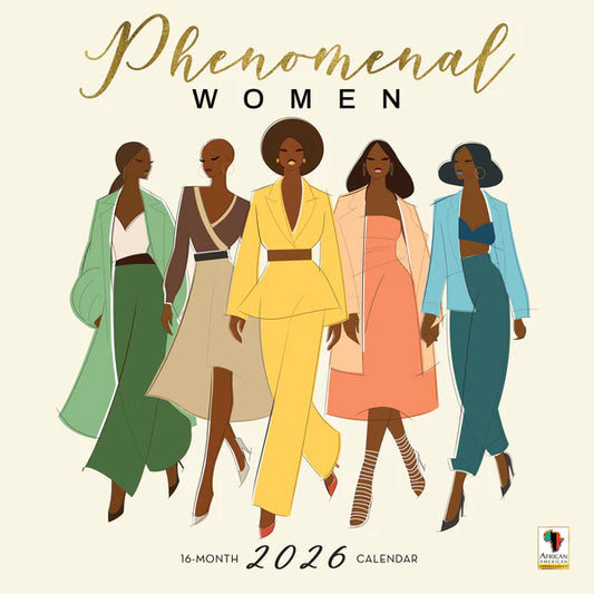 2026 Phenomenal Women Calendar (Ships Sept 15, 2025)