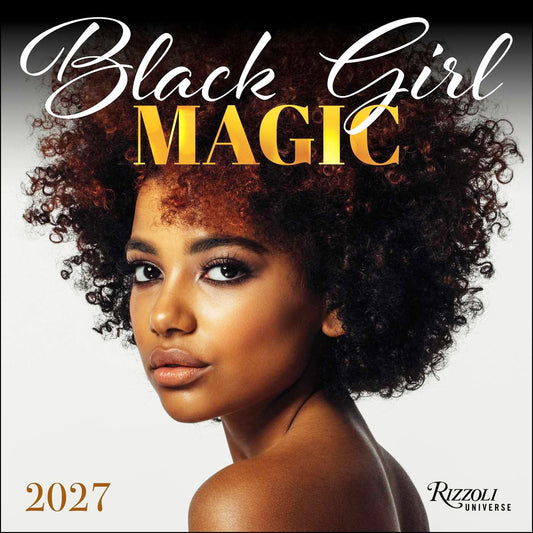 Black Girl Magic 2027 Wall Calendar