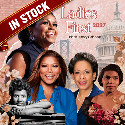 Ladies First Black History 2027 Wall Calendar - FashionMojos.com FashionMojos.com