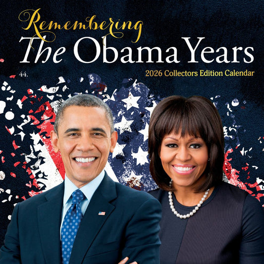 Remembering The Obama Years 2026 African American Wall Calendar