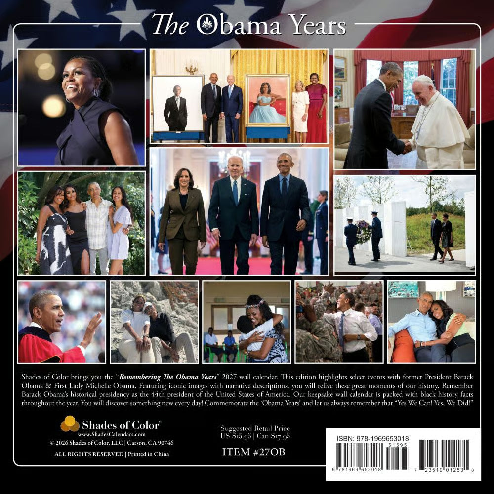 Remembering The Obama Years 2027 African American Wall Calendar Shades of Color