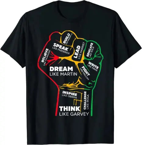 Inspiring Black Leaders Power Fist Hand Black History Month T-Shirt Cool Present for Women Men African Americans Graphic Tee Top