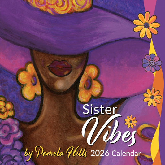 Sister Vibes 2026 African American Wall Calendar